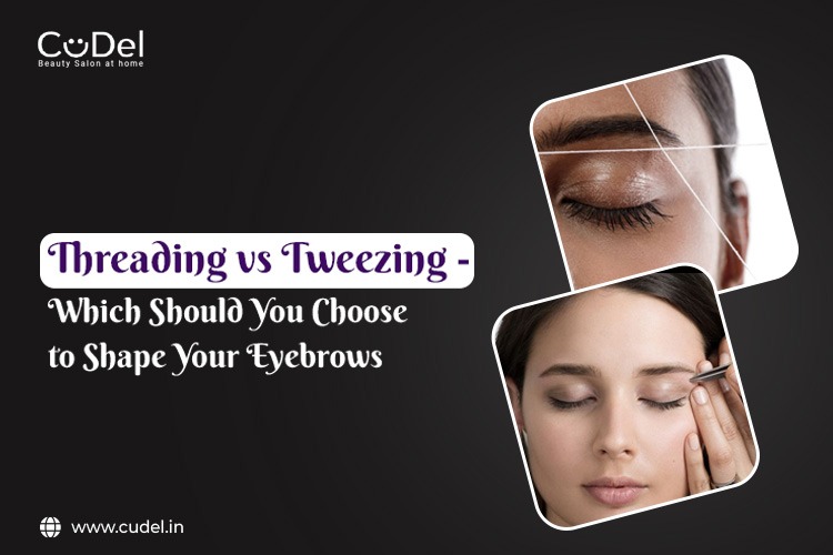 Threading vs Tweezing - Which Should You Choose to Shape Your Eyebrows?